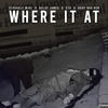Where It At (Explicit) - Struggle Mike&Boldy James&ETO&Body Bag Ben