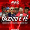 Set - Talento e Fé - Mc Rayan Oficial&Junção Records&akilmartii&MC BEZIM&MC TCHAY&MC SAMUKA JC&VMAAT