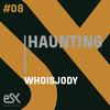 Haunting (Original Mix) - WHOISJODY