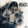 Mirages (Explicit) - Cream Da Villain