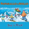 Abe id Hocki - Papagallo&Gollo