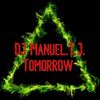 Tomorrow - DJ Manuel.T.J.