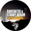 On The Streets (Original Mix) - RanchaTek&Stanny Abram