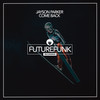 Come Back (Club Mix) - Jayson Parker