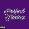 Perfect Timing(feat. JTruthPA) (Explicit) - Toryon&JTruthPA