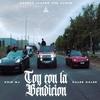 Toy Con la Bendicion(feat. Galee Galee) (Explicit) - Cris Mj&Galee Galee