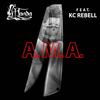 A.M.A. (Explicit) - La Honda&KC Rebell