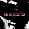 Let Me Show You (Pitched) - Ken Norton