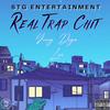 Real Trap Chit (Explicit) - STG ENT&Leo