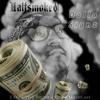 Dollar $ignz (Explicit) - Halfsmoked
