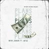 Plans (feat. W1SE) (Explicit) - Wan Junior&W1se