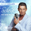 Schenk mir eine Nacht - Achim Köllen