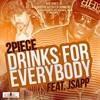 Drinks for Everybody(feat. Jsapp) - 2piece&JSapp