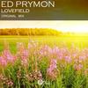 Lovefield (Original Mix) - Ed Prymon