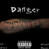 Danger (Explicit) - Lil Story&Steven Moses