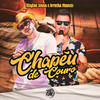 Chapéu de Couro - Kleyton Senna&Arrocha Mamãe&Wilson Castro&Space Funk