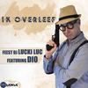 Ik Overleef (Radio Mix) - Feest DJ Lucki Luc&Dio