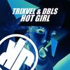 Hot Girl (Vocal Mix) - Trixvel&DBLS