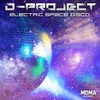 Electric Space Disco - D-PROJECT