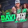 Dá um Pega no Beck (Explicit) - MC Davi&Dj R7