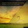 Breath Moments (Original Mix) - Squarz Kamel