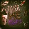 Take Me Away (Explicit) - Uncle Kosa