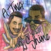 A TWA 2 SHINE - Feutrance&Omizs&E.T!