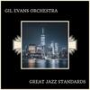 Chant Of The ** - Gil Evans Orchestra