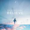 Believe (Radio Edit) - Social Hooliganz
