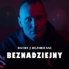 Beznadziejny (Original Mix) - Ostry Bezimienni&PSR