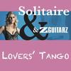 Lovers' Tango(ZGuitarz) - Solitaire&ZGuitarz