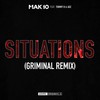 Situations (Griminal Remix|Explicit) - Griminal&Mak 10&Tommy B&AGZ