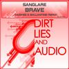 Brave (Hughes & Ballantine Remix) - Sanglare