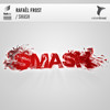 Smash (Original Mix) - Rafael Frost