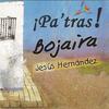 Bojaira ¡pa'tras! - Jesús Hernández