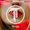 Her Days (SpeekrCreep Remix) - Zule