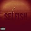 Selfish(feat. Sunny) (Explicit) - DRN&Sunny