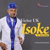Isoke - Victor UK&Asu Ekiye