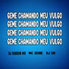 Geme Chamando Meu Vulgo (Explicit) - MC Skine&DJ KN&Dj Robson Mv