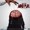 Mind Play (Explicit) - Dojah