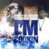 I'M COOKIN - Interstate Snake&Doe da Deacon