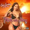 Thick an Juicy(feat. High Rollaz) (Explicit) - Cele Cortez&High Rollaz