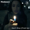 Don't Stop(Fired Up) (Radio Edit) - Medesen