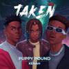 Taken - Puppy Pound&Kenah