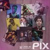 Pix (Explicit) - Abbot&Dalua&DevilGreen&Klyn&Lord Prince&Candyboinarco&KIQ&Nvnes&Xitter