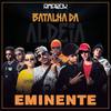 Eminente - Rap Box&Zuluzão&Alva&Jaya Luuck&Tavin&Andrade&Mikezin&Bob 13&Salvador