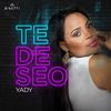 Te Deseo - Yady