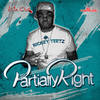 Partially Right (Explicit) - Rickey Teetz