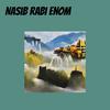Nasib Rabi Enom - Dapud Anggara