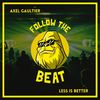 Less Is Better (Speed of Life Mix) - Axel Gaultier